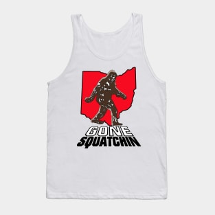 Bigfoot Gone Squatchin (Ohio) Tank Top